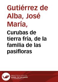 Portada:Curubas de tierra fría, de la familia de las pasifloras