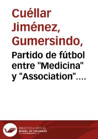 Portada:Partido de fútbol entre \"Medicina\" y \"Association\". Foto 2