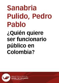 Portada:¿Quién quiere ser funcionario público en Colombia?