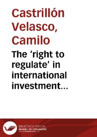 Portada:The ‘right to regulate’ in international investment law: Colombia’s international investment agreements’ practice and perspective