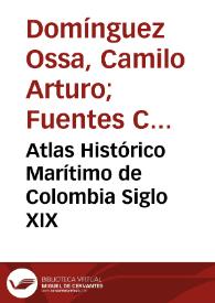 Portada:Atlas Histórico Marítimo de Colombia Siglo XIX