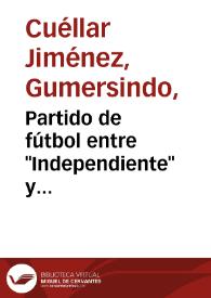 Portada:Partido de fútbol entre \"Independiente\" y \"Association\". Foto 4