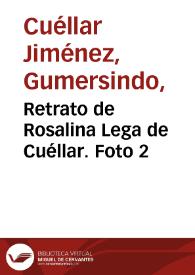 Portada:Retrato de Rosalina Lega de Cuéllar. Foto 2