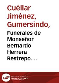 Portada:Funerales de Monseñor Bernardo Herrera Restrepo. Cámara ardiente. Foto 3