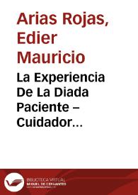 Portada:La Experiencia De La Diada Paciente – Cuidador Familiar En Cuidados Paliativos Durante El Proceso De Transición Entre El Hospital Y El Hogar