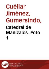 Portada:Catedral de Manizales. Foto 1