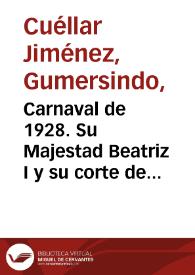 Portada:Carnaval de 1928. Su Majestad Beatriz I y su corte de honor. Foto 3