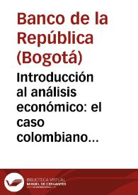 Portada:Introducción al análisis económico: el caso colombiano - Capítulo 2: El dinero en la economía