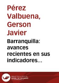 Portada:Barranquilla: avances recientes en sus indicadores socioeconómicos, y logros en la accesibilidad geográfica a la red pública hospitalaria