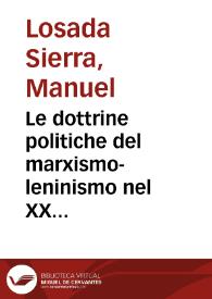 Portada:Le dottrine politiche del marxismo-leninismo nel XX secolo =  Las doctrinas políticas del marxismo - leninismo en el siglo XX = The Political Doctrine of Marxism-Leninism in the Twentieth Century =  As doutrinas políticas do Marxismo - Leninismo no século xx