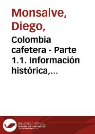 Portada:Colombia cafetera - Parte 1.1. Información histórica, política, civil, administrativa