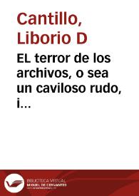 Portada:EL terror de los archivos, o sea un caviloso rudo, i las culebras de Ambalema I Ubaté: 5 de Abril de 1872