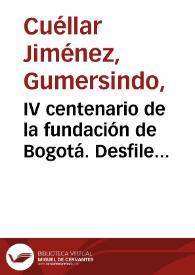 Portada:IV centenario de la fundación de Bogotá. Desfile escolar. Foto 3