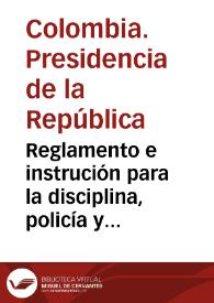 Portada:Reglamento e instrución para la disciplina, policía y servicio del Colegio Militar de Bogotá y la Escuela Náutica de Cartagena