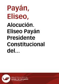 Portada:Alocución. Eliseo Payán Presidente Constitucional del Estado Soberano del Cauca.