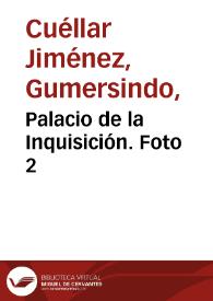 Portada:Palacio de la Inquisición. Foto 2