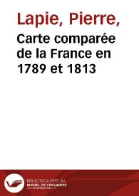 Portada:Carte comparée de la France en 1789 et 1813