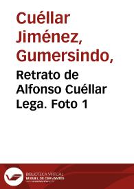 Portada:Retrato de Alfonso Cuéllar Lega. Foto 1