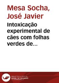 Portada:Intoxicação experimental de cães com folhas verdes de nerium oleander e uso da frutose 1,6 difosfato e da glicose como tratamentos