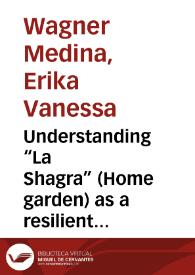 Portada:Understanding “La Shagra” (Home garden) as a resilient strategy in the Indigenous Pastos Community in Nariño, Colombia