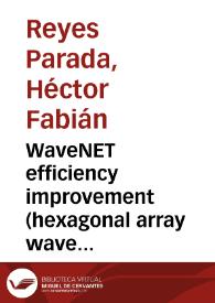 Portada:WaveNET efficiency improvement (hexagonal array wave energy converter system) = Optimizacion de la eficiencia de sistema WaveNET (sistema convertidor de energía mareomotriz de arreglo hexagonal)