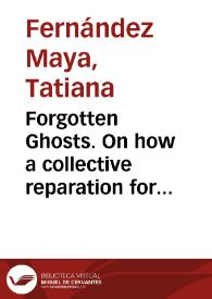 Portada:Forgotten Ghosts. On how a collective reparation for the Unión Patriótica in Colombia could be conceptualised and have an impact on the peace process