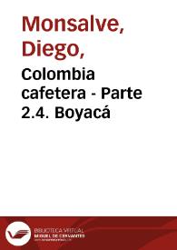 Portada:Colombia cafetera - Parte 2.4. Boyacá