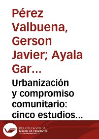 Portada:Urbanización y compromiso comunitario: cinco estudios de caso sobre infraestructura en educación y salud