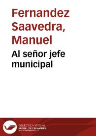 Portada:Al señor jefe municipal