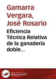 Portada:Eficiencia Técnica Relativa de la ganadería doble propósito en la Costa Caribe