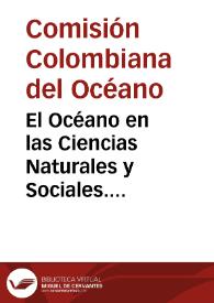 Portada:El Océano en las Ciencias Naturales y Sociales. Construyendo país marítimo - Unidad 8: El océano en la edad contemporánea: Algunos hechos notables desde la Revolución Francesa hasta los albores del siglo XX