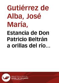 Portada:Estancia de Don Patricio Beltrán a orillas del río Apulo