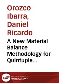 Portada:A New Material Balance Methodology for Quintuple Porosity Shale Gas and Shale Condensate Reservoirs