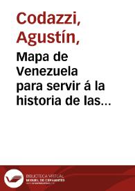 Portada:Mapa de Venezuela para servir á la historia de las campañas de la guerra de independencia en los años de 1812 a 1819