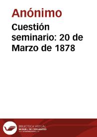 Portada:Cuestión seminario: 20 de Marzo de 1878