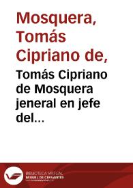 Portada:Tomás Cipriano de Mosquera jeneral en jefe del Ejército del Norte: a sus compañeros de armas, i a los habitantes de las provincias del Norte, del Istmo i del Atlántico