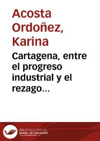 Portada:Cartagena, entre el progreso industrial y el rezago social