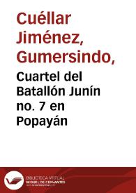 Portada:Cuartel del Batallón Junín no. 7 en Popayán