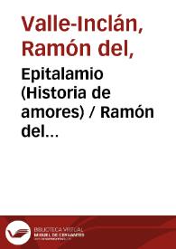 Portada:Epitalamio (Historia de amores) / Ramón del Valle-Inclán