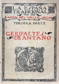 Portada:Gerifaltes de Antaño. III. La España Tradicional  / por don Ramón del Valle Inclán