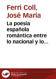 Portada:La poesía española romántica entre lo nacional y lo europeo / José María Ferri Coll