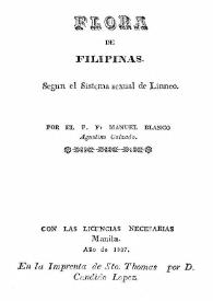 Portada:Flora de Filipinas : según el sistema sexual de Linneo / por el P. Fr. Manuel Blanco