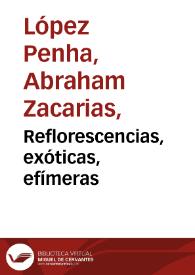 Portada:Reflorescencias, exóticas, efímeras