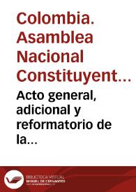 Portada:Acto general, adicional y reformatorio de la Constitución nacional y leyes de 1908