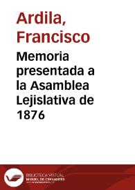 Portada:Memoria presentada a la Asamblea Lejislativa de 1876