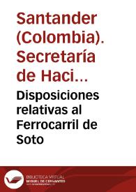 Portada:Disposiciones relativas al Ferrocarril de Soto