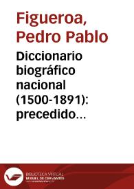 Portada:Diccionario biográfico nacional (1500-1891): precedido de una reseña histórica de la literatura chilena desde la conquista hasta nuestros días