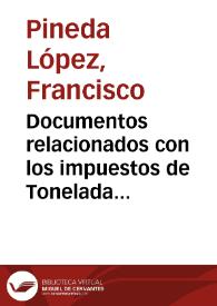 Portada:Documentos relacionados con los impuestos de Tonelada y Sobordo I