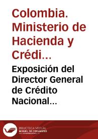 Portada:Exposición del Director General de Crédito Nacional sobre los Negocios de su Departamento hasta el 31 de agosto de 1847