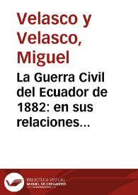 Portada:La Guerra Civil del Ecuador de 1882: en sus relaciones con Colombia